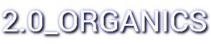 2.0_ORGANICS